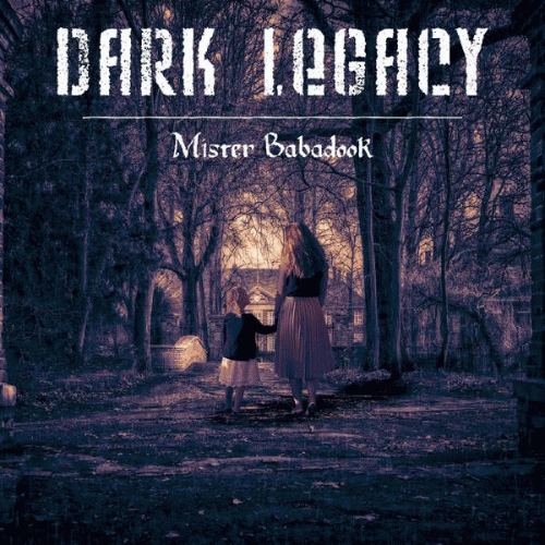 Dark Legacy (SWE) : Mister Babadook